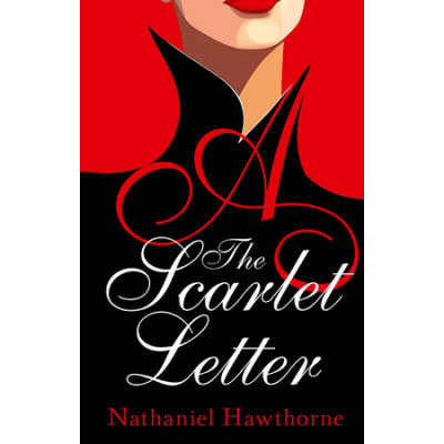 ExclusiveClassicsPaperback Hawthorne N. The Scarlet Letter (Готорн Н. Алая буква) (на англ.яз.)